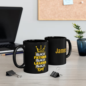 Black Father Black King Personalized mug 11oz
