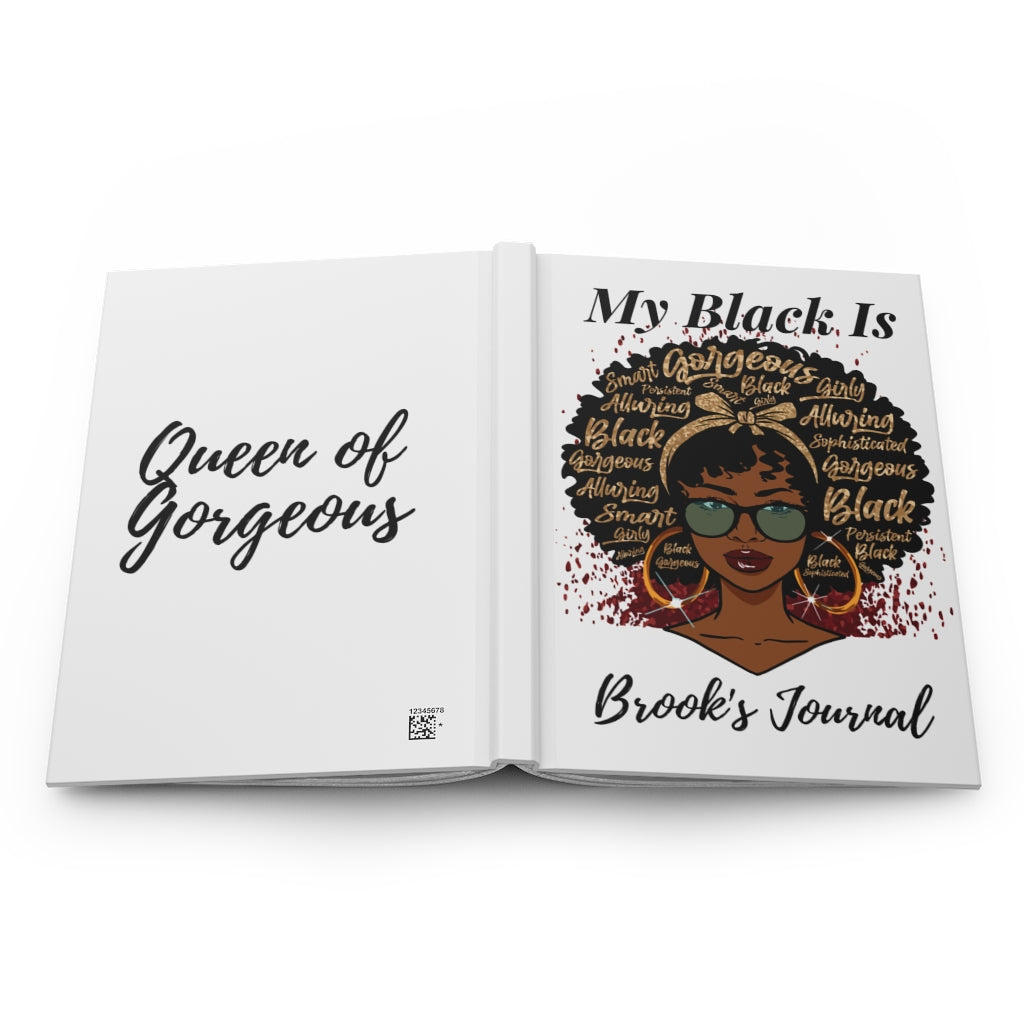 My Black Is Gorgeous Hardcover Journal Matte Finish