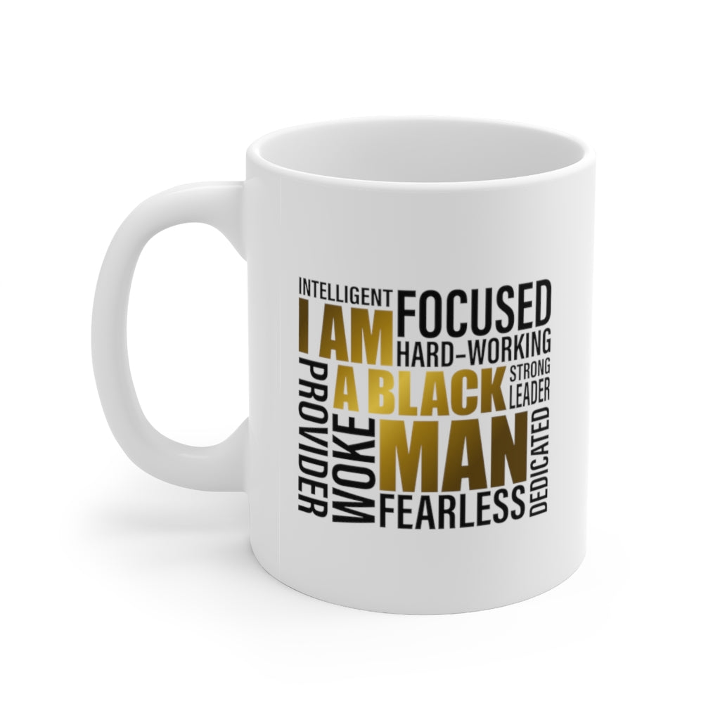 I AM A BLACK MAN Personalized Mug 11oz