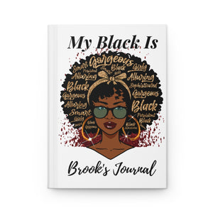 My Black Is Gorgeous Hardcover Journal Matte Finish