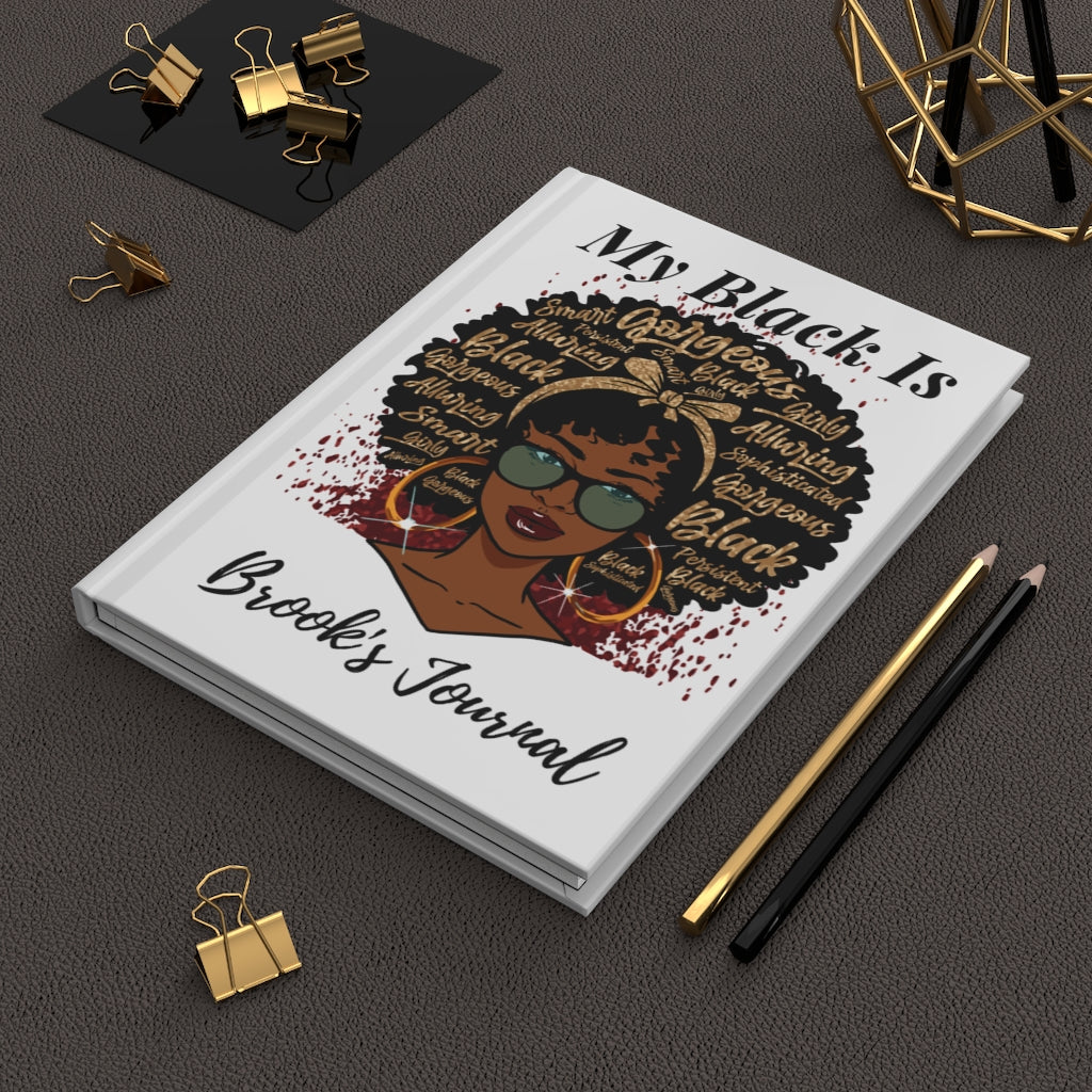 My Black Is Gorgeous Hardcover Journal Matte Finish