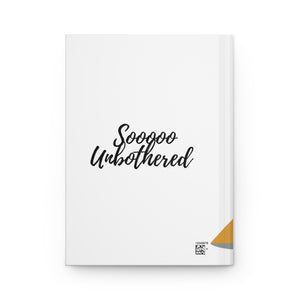 Unbothered Hardcover Personalized Journal Matte Finish